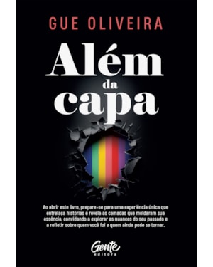 ALÉM DA CAPA: AO ABRIR ESTE LIVRO, PREPARE-SE PARA UMA EXPERIÊNCIA ÚNICA QUE ENTRELAÇA HISTÓRIAS E REVELA AS CAMADAS QUE MOLDARAM SUA ESSÊNCIA, CONVIDANDO A EXPLORAR AS NUANCES DO SEU PASSADO E A REFLETIR SOBRE QUEM VOCÊ FOI E QUEM AINDA PODE SE TORN