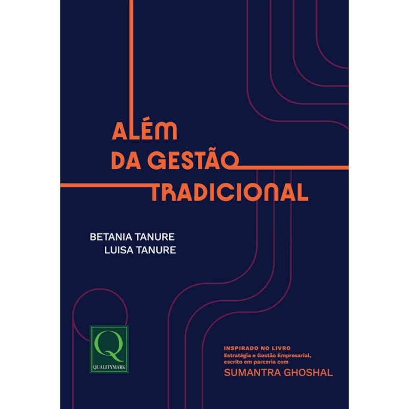 ALÉM DA GESTÃO TRADICIONAL