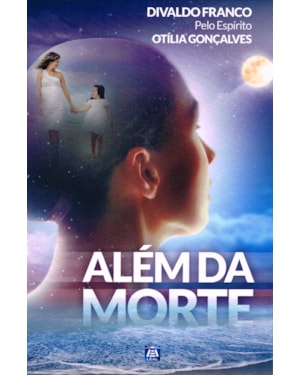 ALÉM DA MORTE