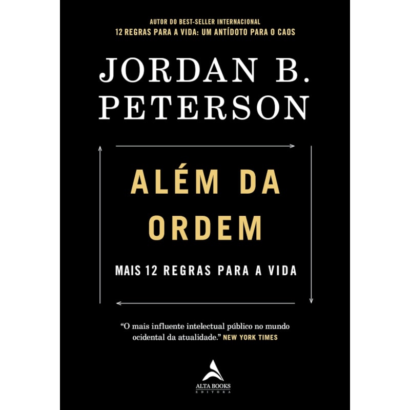 Além da ordem: Mais 12 regras para a vida