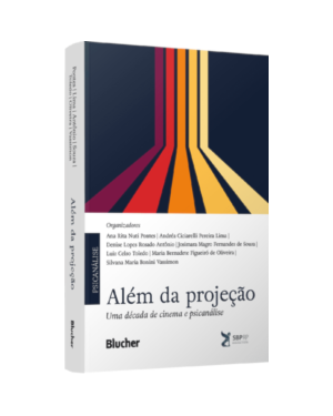 Além da projeção: Uma década de cinema e psicanálise