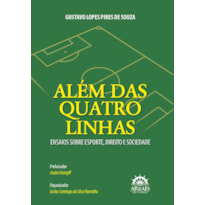 Além das quatro linhas: Ensaios sobre esporte, direito e sociedade