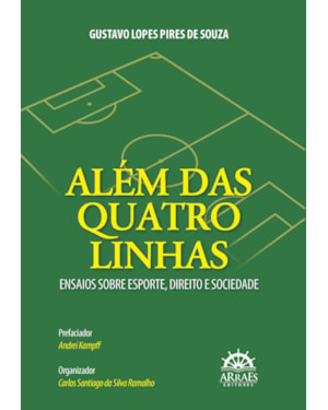 Além das quatro linhas: Ensaios sobre esporte, direito e sociedade