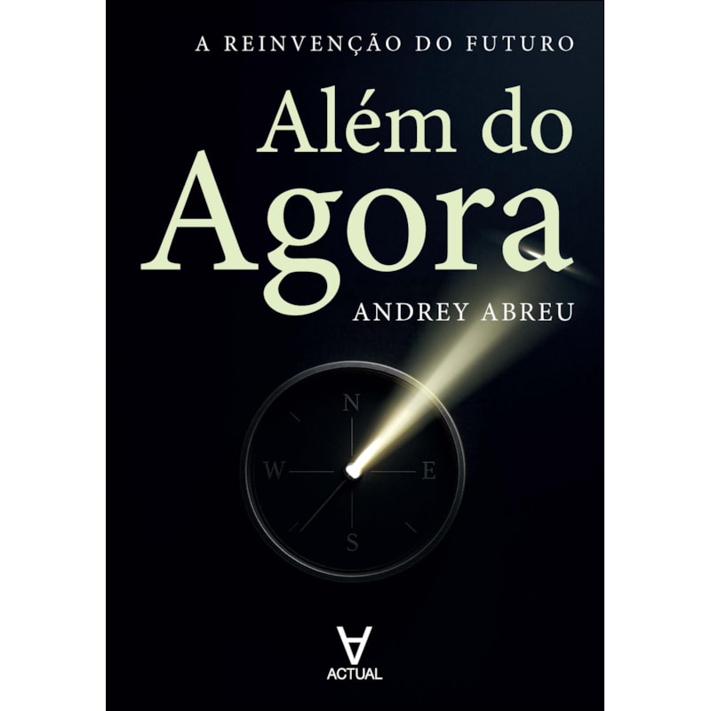 Além do agora: a reinvenção do futuro