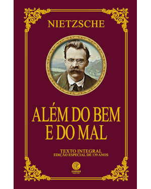 ALÉM DO BEM E DO MAL - EDIÇÃO DE LUXO ALMOFADADA