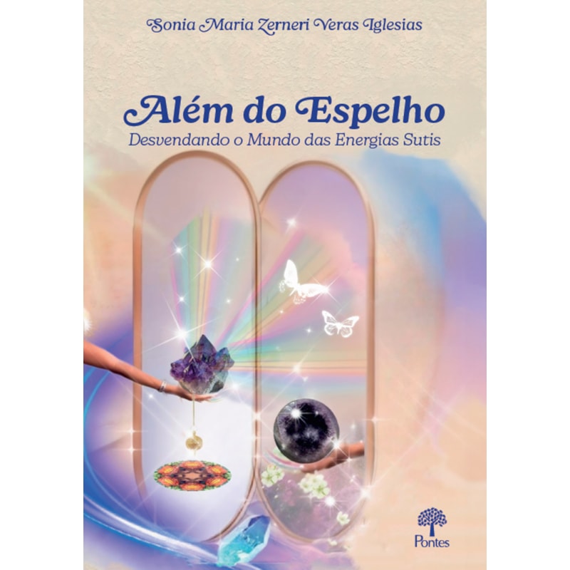 ALÉM DO ESPELHO: DESVENDANDO O MUNDO DAS ENERGIAS SUTIS
