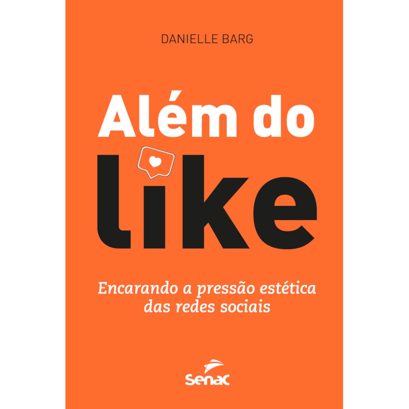 ALÉM DO LIKE: ENCARANDO A PRESSÃO ESTÉTICA DAS REDES SOCIAIS