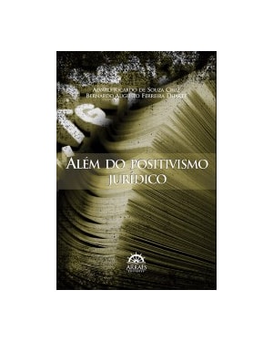 Além do positivismo jurídico