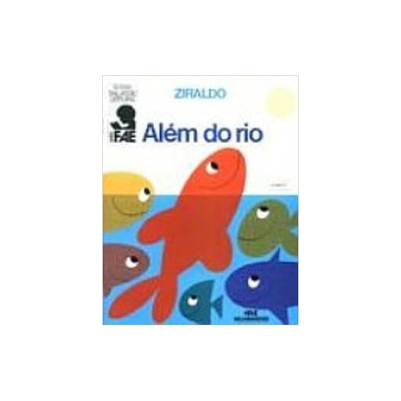 ALEM DO RIO - SERIE MUNDO COLORIDO - ZIRALDO - 1
