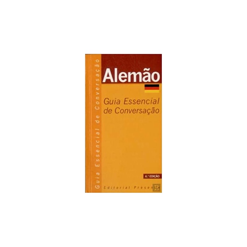 ALEMAO - GUIA ESSENCIAL DE CONVERSACAO
