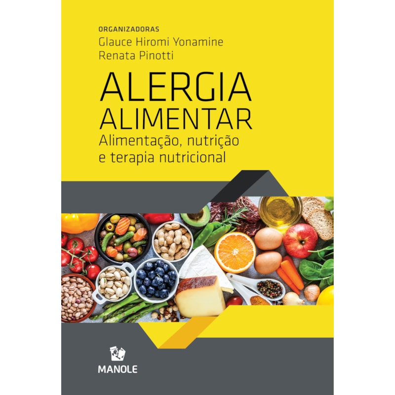 Alergia alimentar: alimentação, nutrição e terapia nutricional