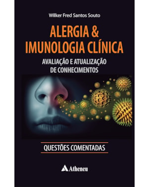 Alergia & imunologia clínica - Avaliação e atualização de conhecimentos: questões comentadas
