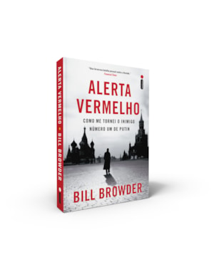 ALERTA VERMELHO: COMO ME TORNEI O INIMIGO NÚMERO UM DE PUTIN