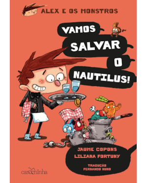 ALEX E OS MONSTROS: VAMOS SALVAR O NÁUTILUS!