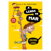 ALEX E OS MONSTROS - VOL. 5 - A LENDA DO MAR - VOL. 5