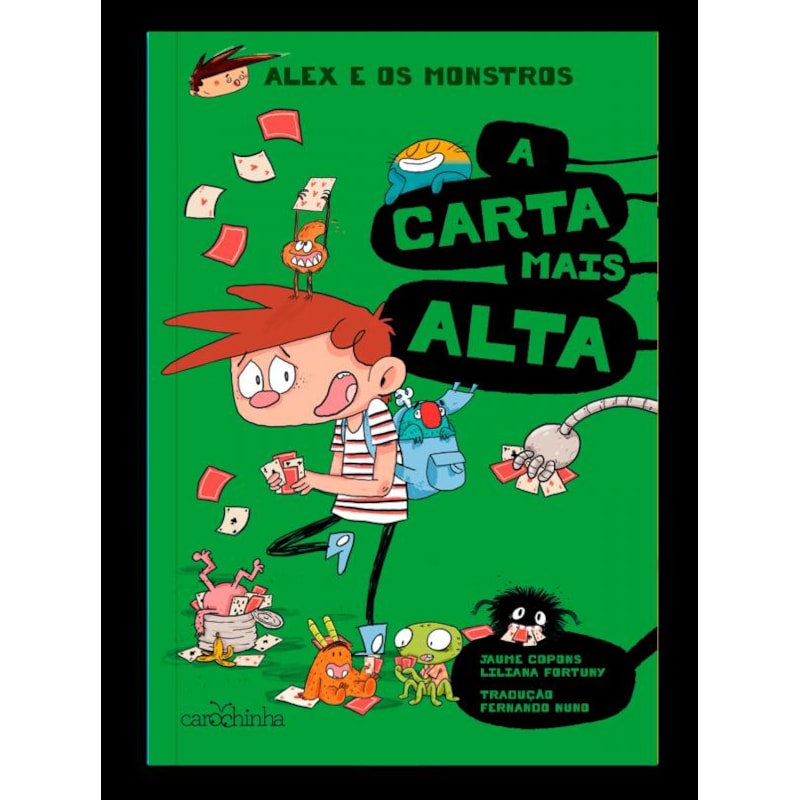 ALEX E OS MONSTROS (VOLUME 7): A CARTA MAIS ALTA