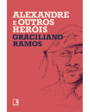 ALEXANDRE E OUTROS HERÓIS