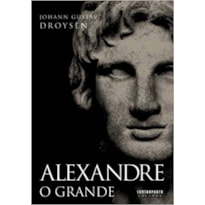 ALEXANDRE O GRANDE - 1 ALEXANDRE O GRANDE - 1