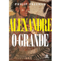 ALEXANDRE, O GRANDE