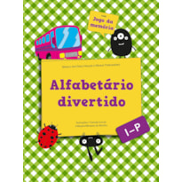 ALFABETÁRIO DIVERTIDO: - I-P - VOL. 2