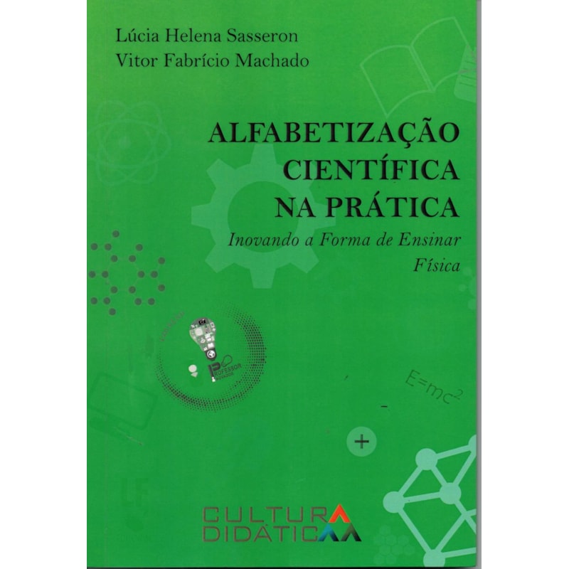 ALFABETIZAÇÃO CIENTÍFICA NA PRÁTICA: INOVANDO A FORMA DE ENSINAR FÍSICA