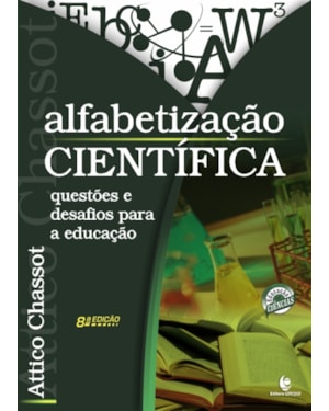 ALFABETIZAÇÃO CIENTÍFICA - QUESTÕES E DESAFIOS PARA A EDUCAÇÃO
