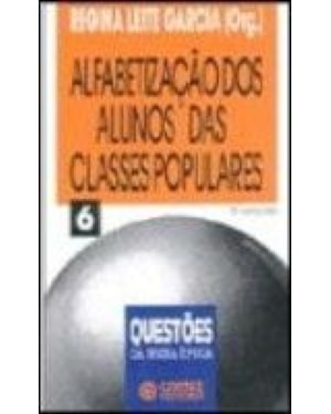 ALFABETIZACAO DOS ALUNOS DAS CLASSES POPULARES