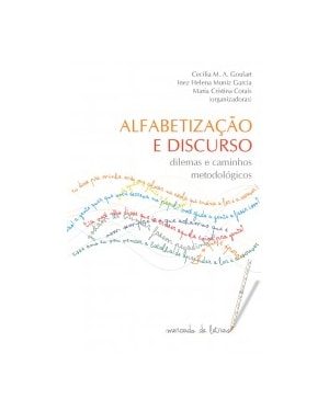 Alfabetização e discurso: dilemas e caminhos metodológicos