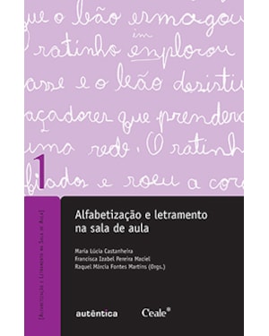ALFABETIZAÇÃO E LETRAMENTO NA SALA DE AULA