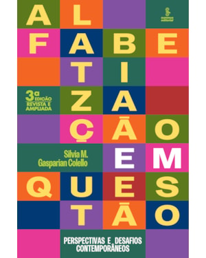ALFABETIZAÇÃO EM QUESTÃO: PERSPECTIVAS E DESAFIOS CONTEMPORÂNEOS
