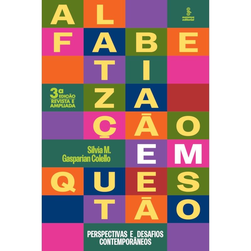 ALFABETIZAÇÃO EM QUESTÃO: PERSPECTIVAS E DESAFIOS CONTEMPORÂNEOS