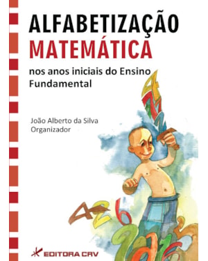 ALFABETIZAÇÃO MATEMÁTICA NOS ANOS INICIAIS DO ENSINO FUNDAMENTAL