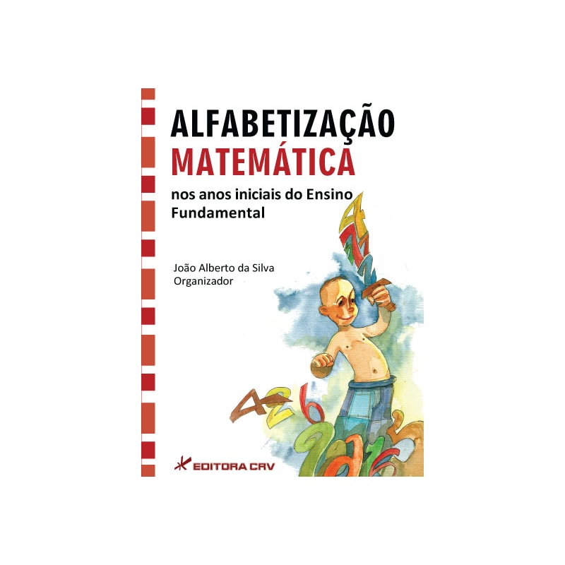 ALFABETIZAÇÃO MATEMÁTICA NOS ANOS INICIAIS DO ENSINO FUNDAMENTAL