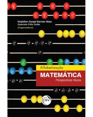 ALFABETIZAÇÃO MATEMÁTICA: PERSPECTIVAS ATUAIS