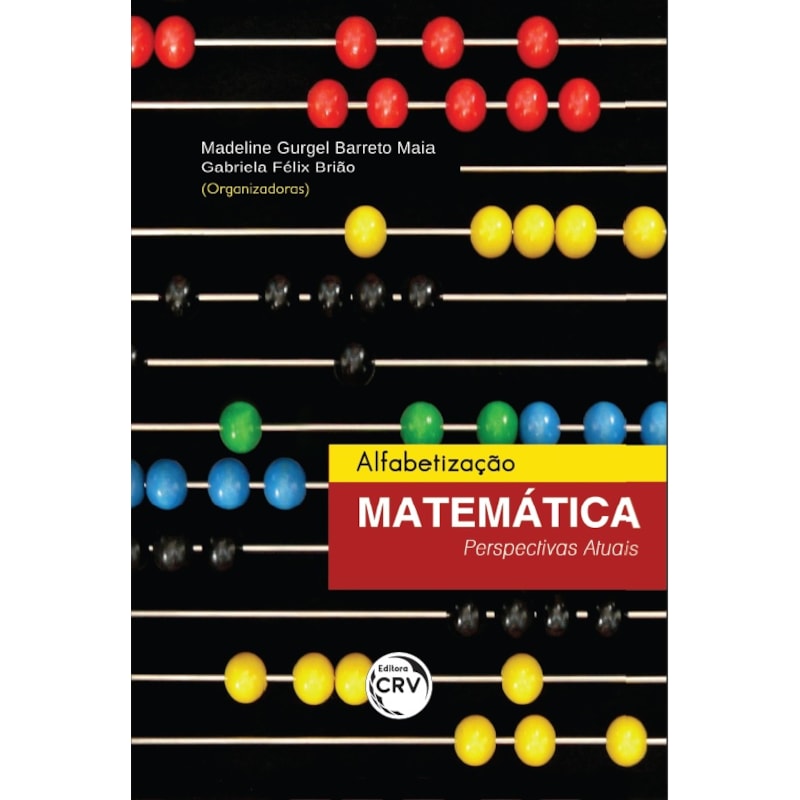 ALFABETIZAÇÃO MATEMÁTICA: PERSPECTIVAS ATUAIS
