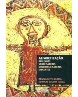 ALFABETIZAÇÃO - REFLEXÕES SOBRE SABERES DOCENTES E SABERES DISCENTES