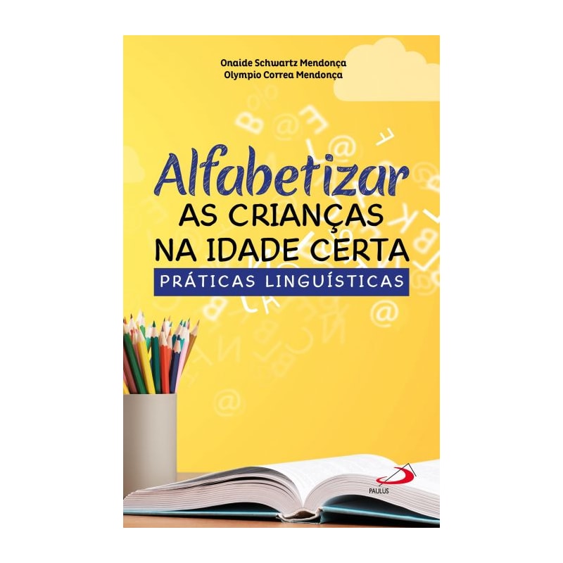 Alfabetizar as crianças na idade certa