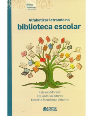 ALFABETIZAR LETRANDO NA BIBLIOTECA ESCOLAR