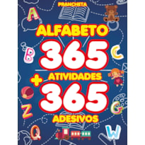 ALFABETO PRANCHETA 365 ATIVIDADES + 365 ADESIVOS