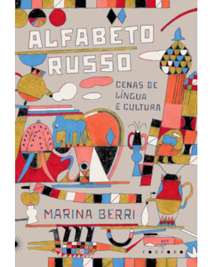 ALFABETO RUSSO: CENAS DE LÍNGUA E CULTURA