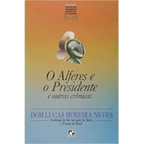 ALFERES E O PRESIDENTE, O - 1ª