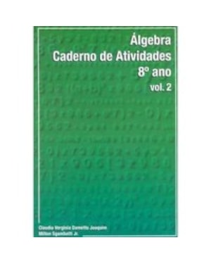ALGEBRA - 9 ANO - VOL. 1 - 5