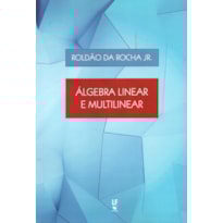 ÁLGEBRA LINEAR E MULTILINEAR