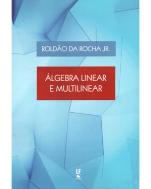 ÁLGEBRA LINEAR E MULTILINEAR