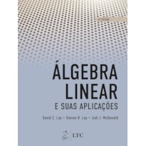 ÁLGEBRA LINEAR E SUAS APLICAÇÕES