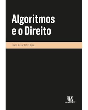Algoritmos e o direito