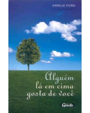 ALGUEM LA EM CIMA GOSTA DE VOCE - 1