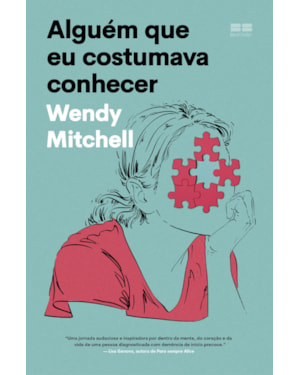 ALGUÉM QUE EU COSTUMAVA CONHECER