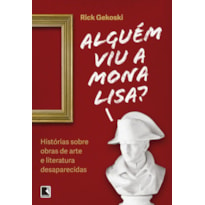 ALGUÉM VIU A MONA LISA?