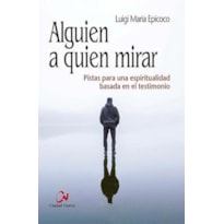 ALGUIEN A QUIEN MIRAR